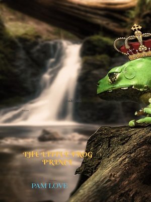 cover image of THE LITTLE FROG PRINCE